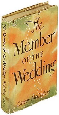 THE MEMBER OF THE WEDDING By Carson Mccullers - Hardcover *Excellent Condition*