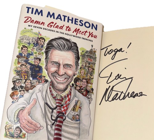 SIGNED Tim Matheson Damn Glad To Meet You 1st ED. Book Actor Animal House HC DJ