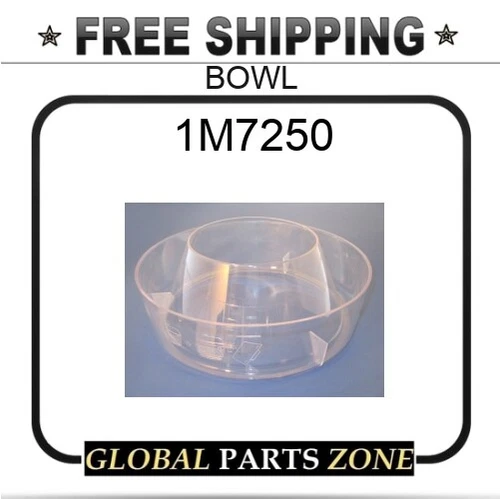 1M7250 - BOWL FOR CATERPILLAR - SHIPPING FREE !MAKE AN OFFER!