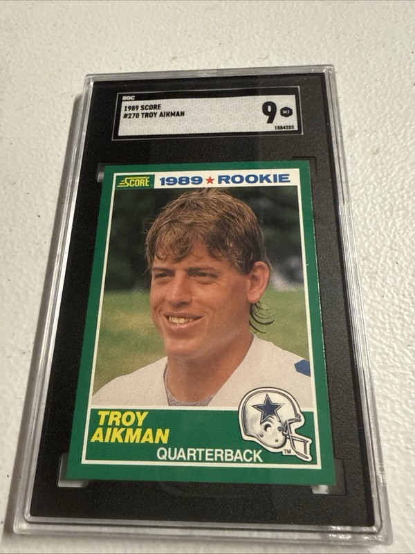 SCORE 1989 Score Troy Aikman Cowboys #270 Rookie Base Football Card SGC 9