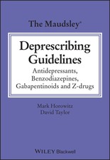 The Maudsley Deprescribing Guidelines | David...