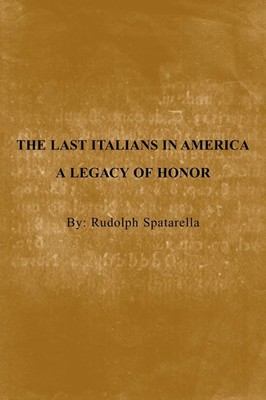 Rudolph Spatarella | The Last Italians in America | Taschenbuch | Englisch