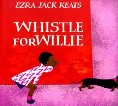 Whistle for Willie - Hardcover By Keats, Ezra Jack - GOOD