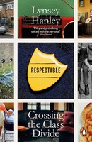 Respectable | Crossing The Class Divide | Lynsey Hanley | Taschenbuch | Englisch