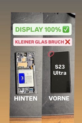Samsung Galaxy S23 Ultra Original Display Bild & Touch   kleiner Glasbruch Ecke 