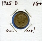 W@W 1925-d Mercury Dime !!!! ( Nice Coin !!!!)  VG+ !!!!!