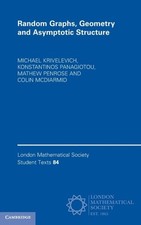 Random Graphs, Geometry and Asymptotic Struct...