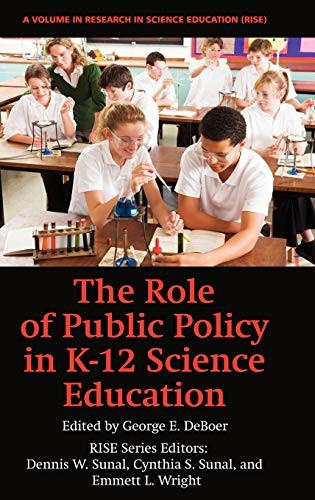 The Role of Public Policy in K-12 Science Educa. DeBoer<|