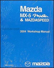 2004 Mazda MX-5 Miata Workshop Manual Original MX5 Dealer Repair Shop Service