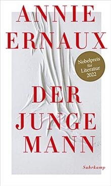 Der junge Mann: Nobelpreis für Literatur 2022 von Ernaux... | Buch | Zustand gut