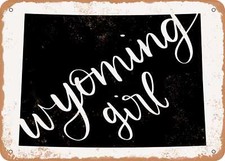 METAL SIGN - Wyoming Girl - Vintage Look Sign