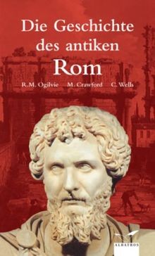Die Geschichte des antiken Rom von Ogilvie, Robert ... | Buch | Zustand sehr gut