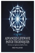 Advanced Lifewave Patch Techniques: The Science and Application of Lifewave