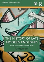 Keith Johnson | The History Of Late Modern Englishes | Taschenbuch | Englisch