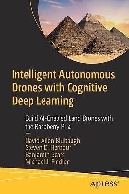 Intelligent Autonomous Drones with Cogni David Allen Blubaugh Paperback