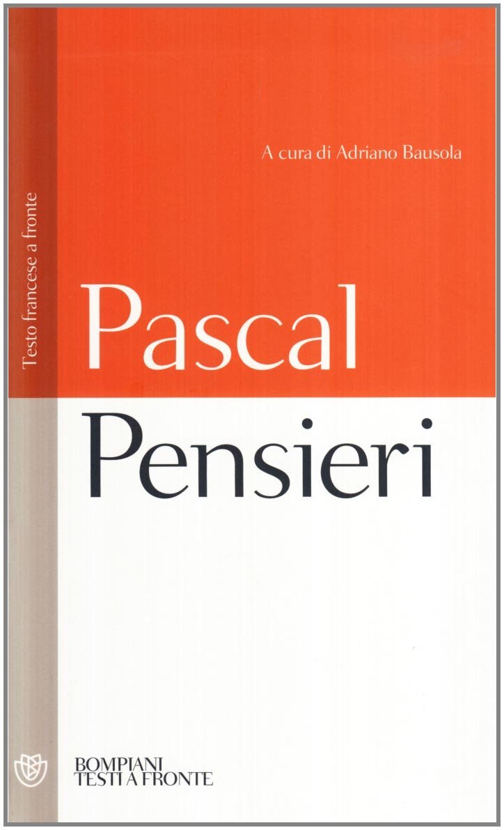 Libri Pascal Blaise - Pensieri. Testo Francese A Fronte