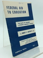 FEDERAL AID TO EDUCATION -Robert C. Hartnett -1950 -Catholic -Vintage -Schools