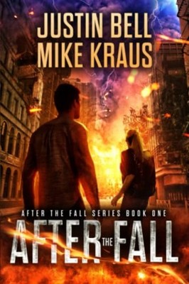 After the Fall - After the Fall Book 1 (A Thrilling Pos -  NEW MIKE. KRAUS;Jus 2