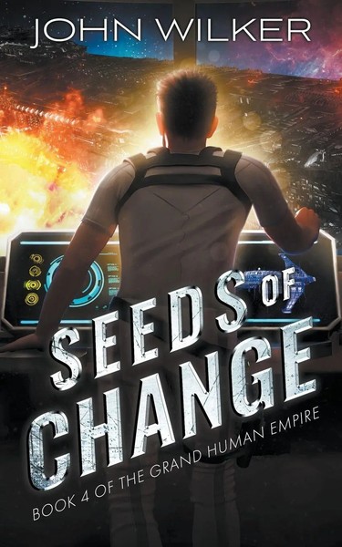 Seeds Of Change | John Wilker | Taschenbuch | Englisch | 2023 | Rogue Publishing-image