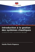Vasile Florin Popescu | Introduction à La Gestion Des SystèMes Chaotiques | Buch