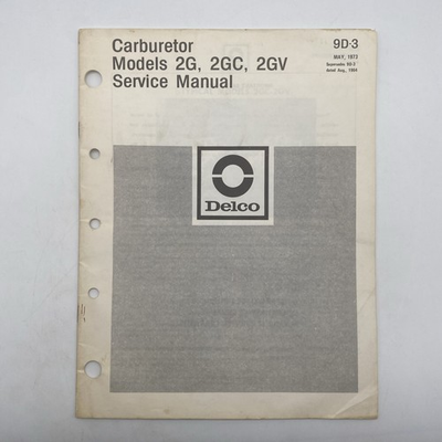 #ad 1973 Delco Carburetor Models 2G 2GC 2GV Service Manual $10.00