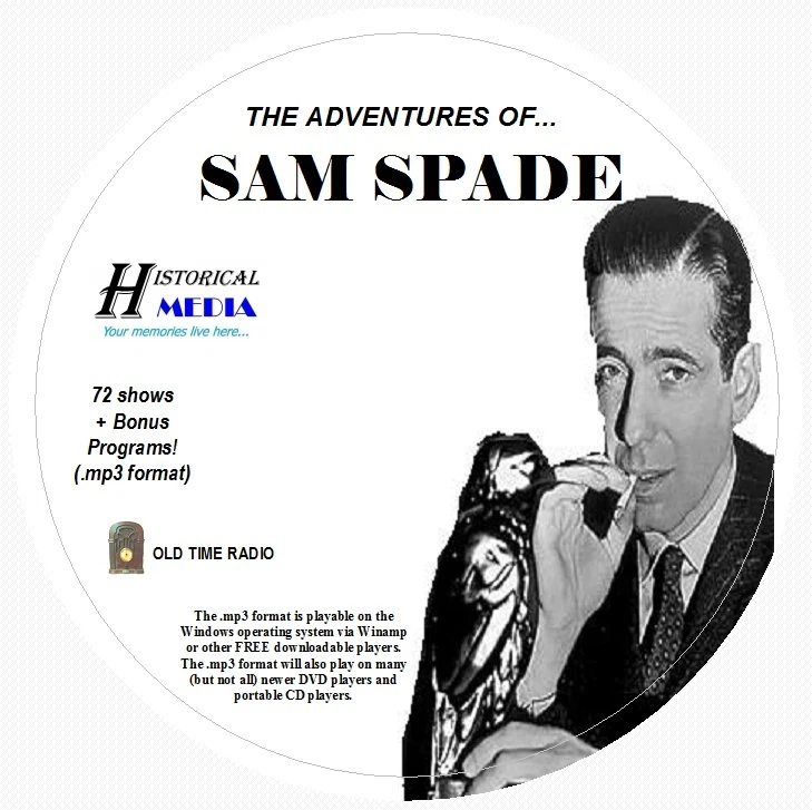 THE ADVENTURES OF SAM SPADE- 72 Shows Old Time Radio In MP3 Format OTR 1 CD