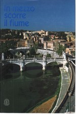 In mezzo scorre il fiume - Carlo Unnia (Banca del Fucino) [2003]