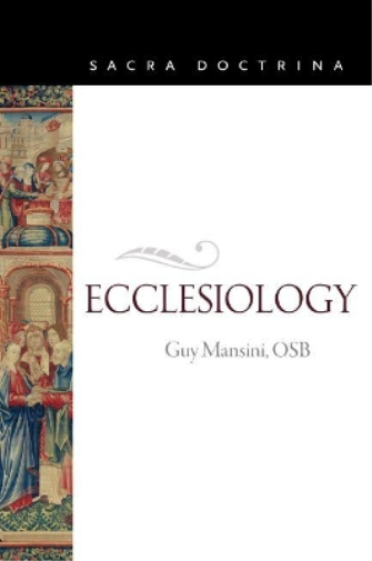 OSB Mansini Ecclesiology (Tascabile) Sacra Doctrina