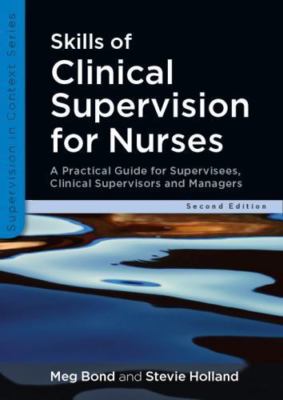 Skills of Clinical Supervision for Nurses : A Practical Guide for ...