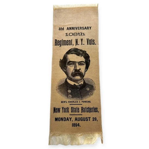 1893 Civil War 32nd Anniversary 108th Regiment New York State Ribbon Gen Powers