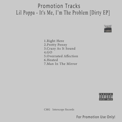 Rap/Hip-Hop.. White CD. Lil Poppa - It's Me, I’m The Problem [Dirty EP]