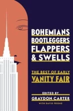 Bohemians, Bootleggers, Flappers, and Swells: The Best of Early Vani - GOOD