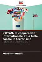 L'otan, La CoopéRation Internationale Et La Lutte Contre Le Terrorisme Moreira