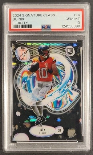 2024 BO NIX BRONCOS FLUIDITY ROOKIE SIGNATURE CLASS TOPPS PSA 10 GEM MINT #F4