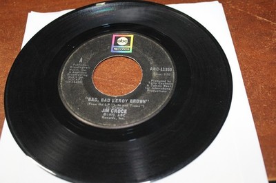 JIM CROCE BAD BAD LEROY BROWN / A GOOD TIME MAN LIKE ME 45 RECORD
