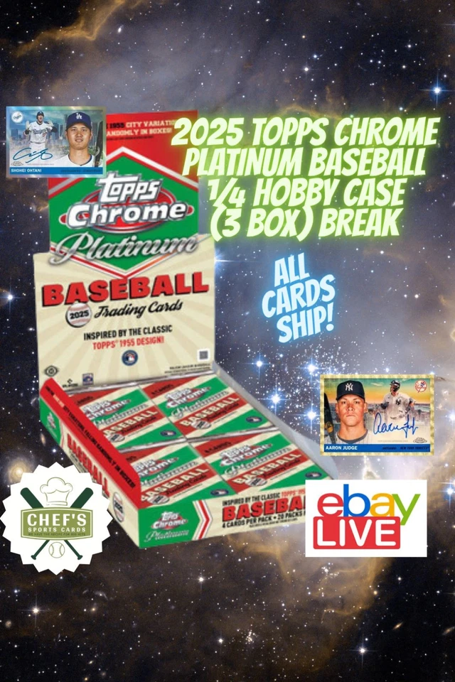 2025 TOPPS CHROME PLATINUM BASEBALL 1/4 HOBBY CASE (3 BOX) BREAK #2
