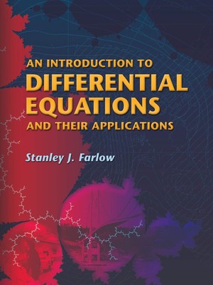 An Introduction to Differential Equations and Their Applications (Dover Book...