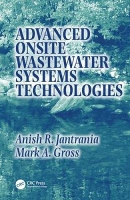 Advanced Onsite Wastewater Systems Technologies by Mark Alan Gross [Hardback]