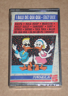 CRAZY DUCK - I BALLI DEL QUA QUA - MUSICASSETTA MC SIGILLATA (SEALED)