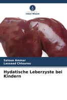 Saloua Ammar (U. A.) | Hydatische Leberzyste Bei Kindern | Taschenbuch | Deutsch