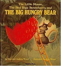 The Little Mouse, the Red Ripe Strawberry, and the Big Hungry Bea