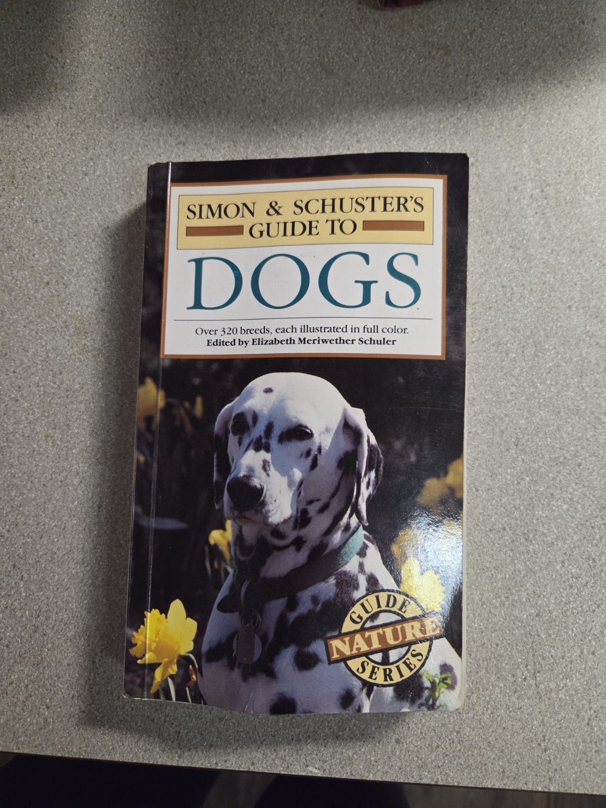 Simon and Schuster's Guide to Dogs 320+ Breeds Illustrated Reference Book