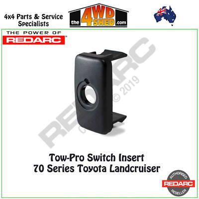 Redarc Tow-Pro Switch Insert Panel fit 70 Series Toyota Landcruiser ...