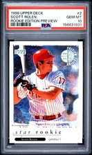 1998 Upper Deck SCOTT ROLEN Rookie Preview Edition RC PSA 10 GEM MINT LOW POP 6