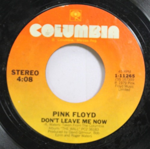 Rock 45 Pink Floyd - Don'T Leave Me Now / Run Like Hell On Columbia | eBay