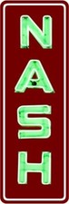 NASH Automobile Vertical Style New Sign: 24" Tall Diecut USA Steel - NOT A NEON