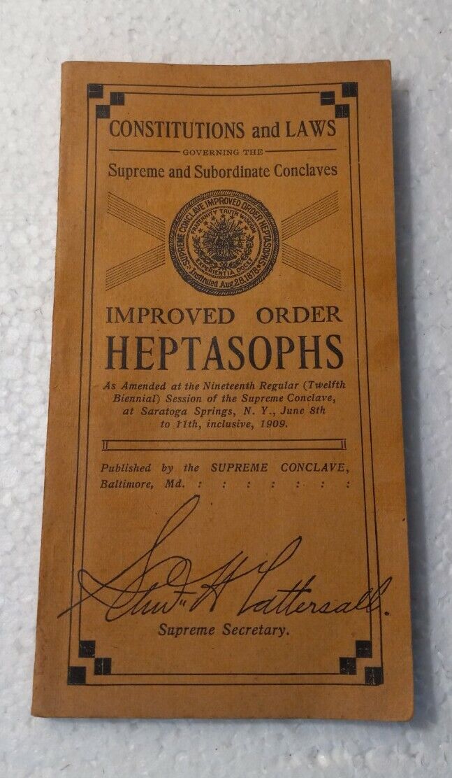 Vintage 1909 Masonic Supreme Conclave order HEPTASOPHS Constitution Laws Booklet