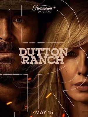 Dutton Ranch Paramount Plus Series May 15 2026 Poster