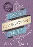 Cyndi Dale | Awaken Clairvoyant Energy | Taschenbuch | Englisch (2018)