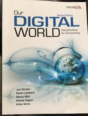 Our Digital World : Introduction to Computing